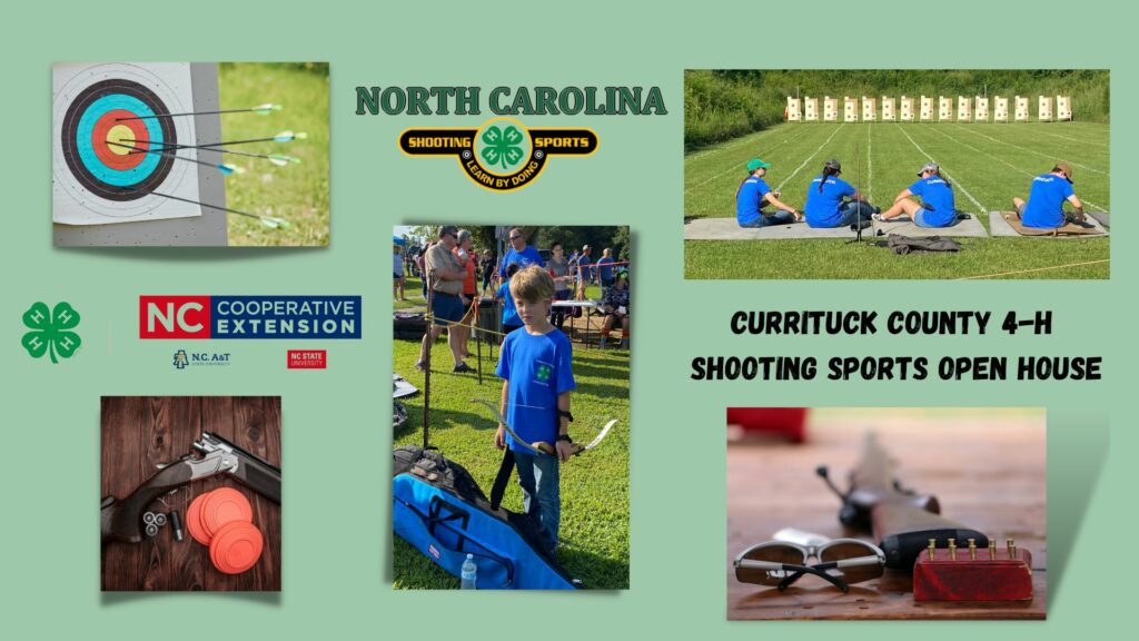North Carolina Shooting Sports, Learn by Doing, Currituck County 4-H Shooting Sports Open House