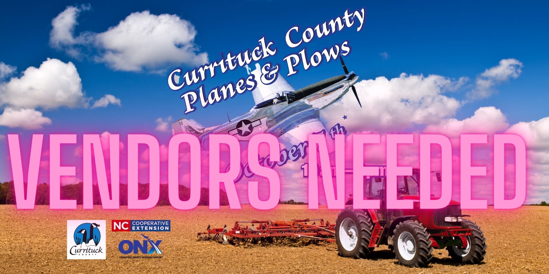 Currituck Planes and Plows Vendors Needed Banner