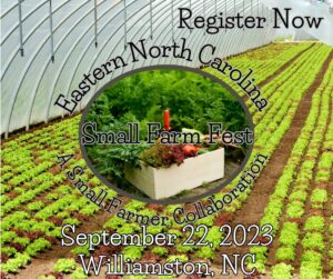 Eastern North Carolina Small Farm Fes September 22, 2023 Williamston, NC